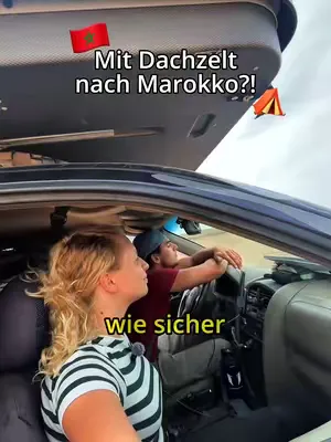 ⛺️🇲🇦 Mit Dachzelt nach Marokko? Wie sicher ist es? ‼️ Lagen können sich schnell verändern und entwickeln. Bitte informiert euch nochmal vor eurer Reise beim Auswärtigem Land!