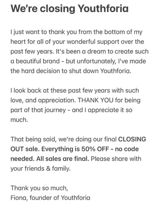 We’re shutting down our business - thank you so much for the past few years. We appreciate you so much 🫶 50% off our website at www.youthforia.co No code needed. All sales are final! 