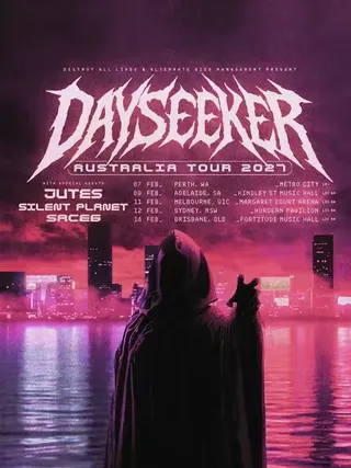 𝐃𝐀𝐘𝐒𝐄𝐄𝐊𝐄𝐑 𝐀𝐔𝐒𝐓𝐑𝐀𝐋𝐈𝐀 𝟐𝟎𝟐𝟕 ✨ joined by @jutes + @Silent Planet + @sace6  tickets on sale July 16th at 12 PM local time 🪦 signup at the link in bio for presale + VIP 2/7 - Perth, WA • Metro City 2/9 - Ad