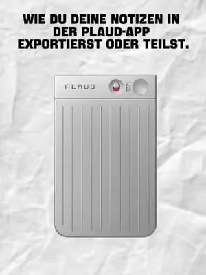 Wie du deine Notizen in der Plaud-App exportierst oder teilst. #plaud #TechTok #Produktivität #Sprachaufnahme #KIGadget 